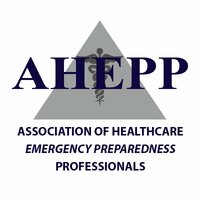 The Association of Healthcare Emergency Preparedness Professionals (AHEPP) 